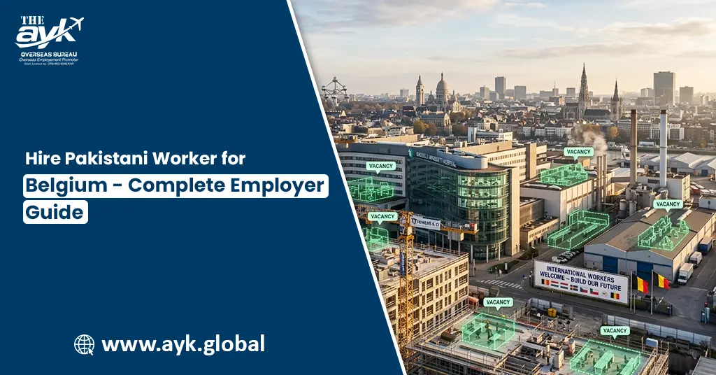 hire-pakistani-workers-for-belgium-complete-employer-guide
